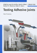 Testing Adhesive Joints: Best Practices