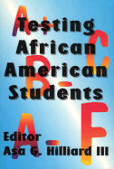 Testing African American Students