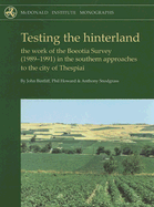 Testing the Hinterland: The Work of the Boeotia Survey (1989-1991) in the Southern Approaches to the City of Thespiai