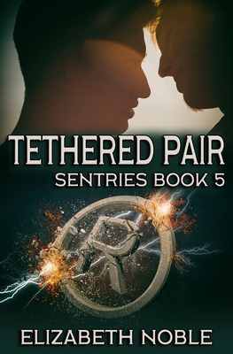 Tethered Pair - Noble, Elizabeth