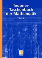 Teubner-Taschenbuch Der Mathematik: Teil II