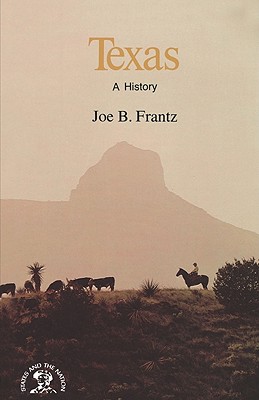 Texas: A History - Frantz, Joe B