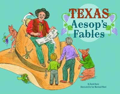 Texas Aesop's Fables - Davis, David