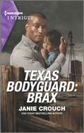 Texas Bodyguard: Brax