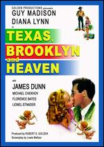 Texas, Brooklyn and Heaven - Michael Gordon; William Castle