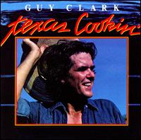 Texas Cookin' - Guy Clark