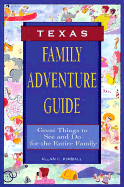 Texas : family adventure guide
