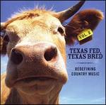 Texas Fed, Texas Bred: Redefining Country Music, Vol. 2