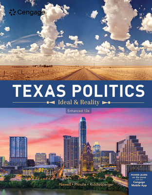 Texas Politics: Ideal and Reality, Enhanced - Newell, Charldean, and Prindle, David F, and Riddlesperger, James