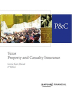 Texas Property & Casualty Insurance License Exam Manual, 2nd Edition
