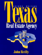 Texas Real Estate Agency - Terrell, Thomas, and Reilly, John (Editor)