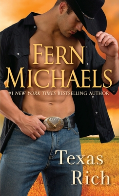 Texas Rich: Book 1 in the Texas Series - Michaels, Fern