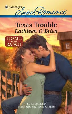 Texas Trouble - O'Brien, Kathleen