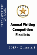 Texas Writers Journal: Quarterly Finalists Q1 2015
