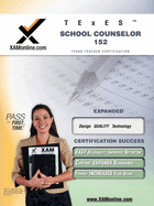 TExES School Counselor 152 Teacher Certification Test Prep Study Guide