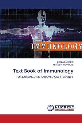 Text Book of Immunology - Kukreti, Sonia, and Khanduri, Naresh