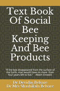 Text Book Of Social Bee Keeping And Bee Products