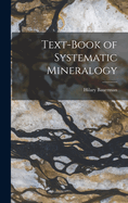 Text-Book of Systematic Mineralogy