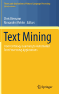 Text Mining: From Ontology Learning to Automated Text Processing Applications
