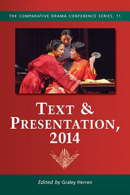 Text & Presentation, 2014 - Herren, Graley (Editor)