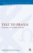 Text to Praxis: Hermeneutics and Homiletics in Dialogue