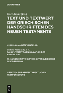 Text und Textwert der griechischen Handschriften des Neuen Testaments, Band 1, Teststellenkollation der Kapitel 1-10