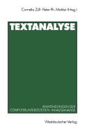 Textanalyse: Anwendungen Der Computeruntersttzten Inhaltsanalyse. Beitrge Zur 1. Textpack-Anwenderkonferenz