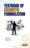 Textbook of Cosmetic Formulation
