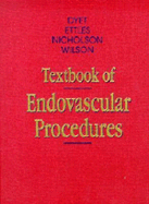 Textbook of Endovascular Procedures