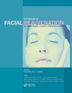 Textbook of Facial Rejuvenation: The Art of Minimally Invasive Combination Therapy