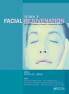 Textbook of Facial Rejuvenation: The Art of Minimally Invasive Combination Therapy
