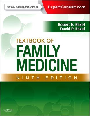 Textbook of Family Medicine - Rakel, Robert E, MD, and Rakel, David P, MD (Editor)