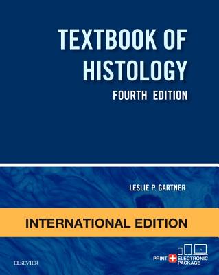 Textbook of Histology - Gartner, Leslie P