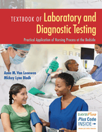 Textbook of Laboratory and Diagnostic Testing: Practical Application of Nursing Process at the Bedside