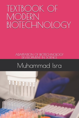 Textbook of Modern Biotechnology - Isra, Muhammad