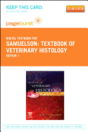 Textbook of Veterinary Histology - Elsevier eBook on Vitalsource (Retail Access Card) - Samuelson, Don A