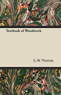 Textbook of Woodwork