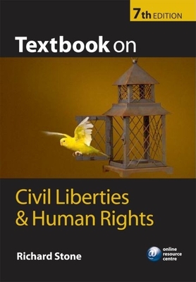 Textbook on Civil Liberties and Human Rights - Stone, Richard