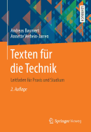 Texten Fur Die Technik: Leitfaden Fur Praxis Und Studium