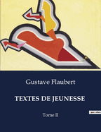 Textes de Jeunesse: Tome II