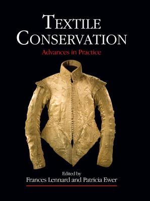 Textile Conservation - Lennard, Frances (Editor), and Ewer, Patricia (Editor)