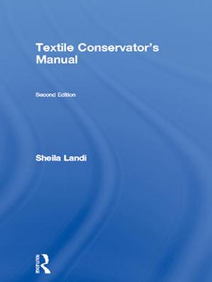 Textile Conservator's Manual - Landi, Sheila