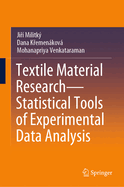 Textile Material Research-Statistical Tools of Experimental Data Analysis