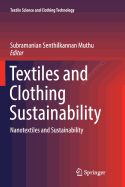 Textiles and Clothing Sustainability: Nanotextiles and Sustainability