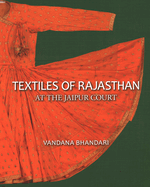 Textiles of Rajasthan at The Jaipur Court