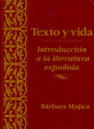 Texto y Vida: Introducion a la Literatura Espanola