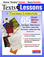 Texts and Lessons for Teaching Literature: With 65 Fresh Mentor Texts from Dave Eggers, Nikki Giovanni, Pat Conroy, Jesus C Olon, Tim O'Brien, J