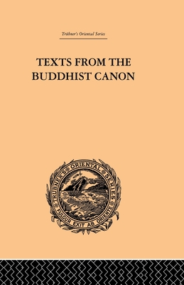 Texts from the Buddhist Canon: Commonly Known as Dhammapada - Beal, Samuel