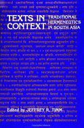 Texts in Context: Traditional Hermeneutics in South Asia