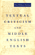Textual Criticism and Middle English Texts - Machan, Tim William